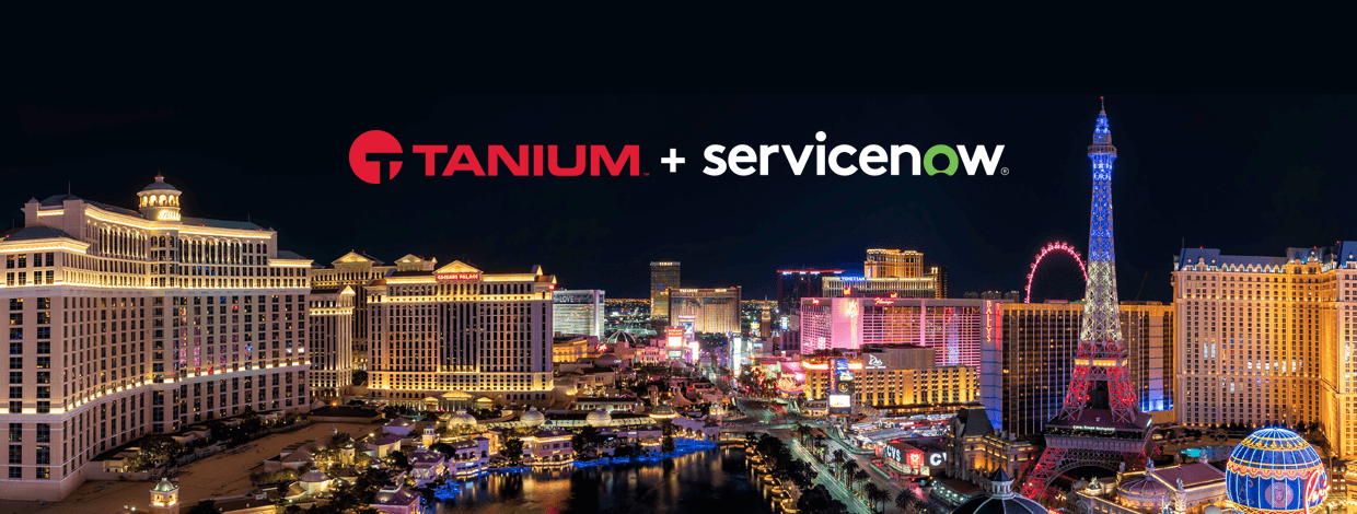 ラスベガスのストリップの夜景に重ねられた Tanium + ServiceNow のロゴ