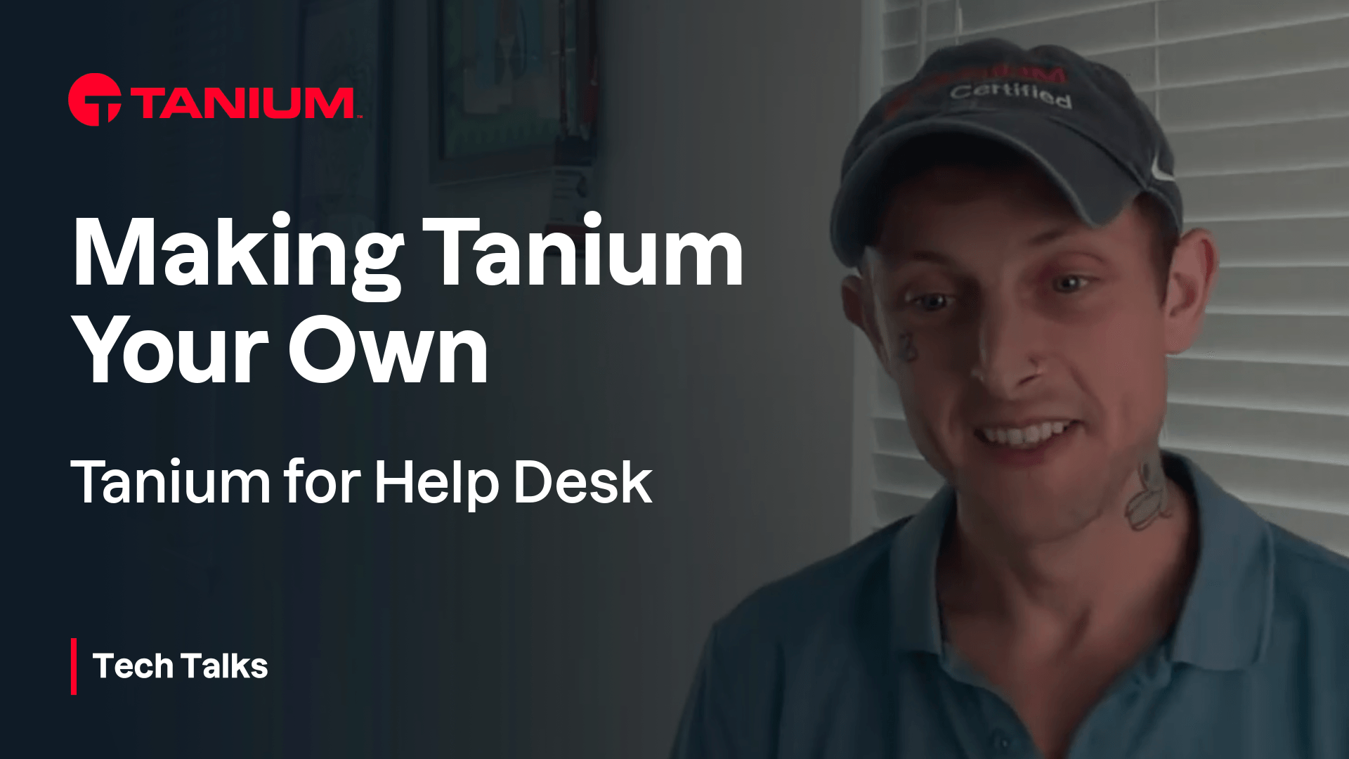 ヘルプデスクの成功のためにTaniumをカスタマイズする方法 – Tanium Tech Talks #131