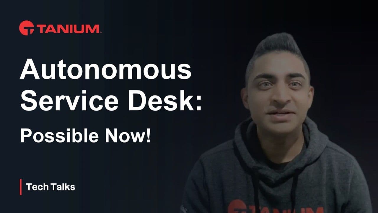 AIとエンドポイントデータによるITサービスデスク業務の自動化 - Tanium Tech Talks #155 動画サムネイル