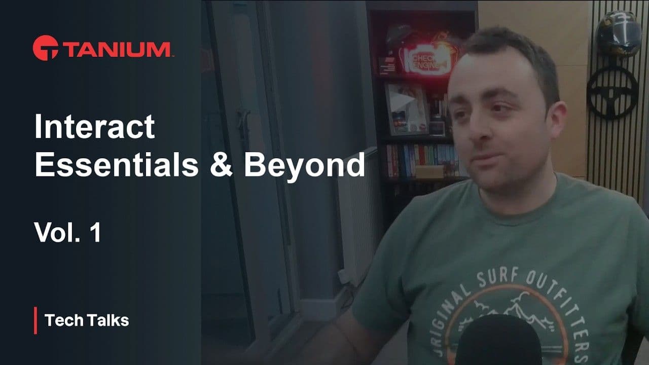 Tanium インタラクトの基本:エンドポイントクエリとライブデータアクセス - Tanium Tech Talks #161 動画サムネイル