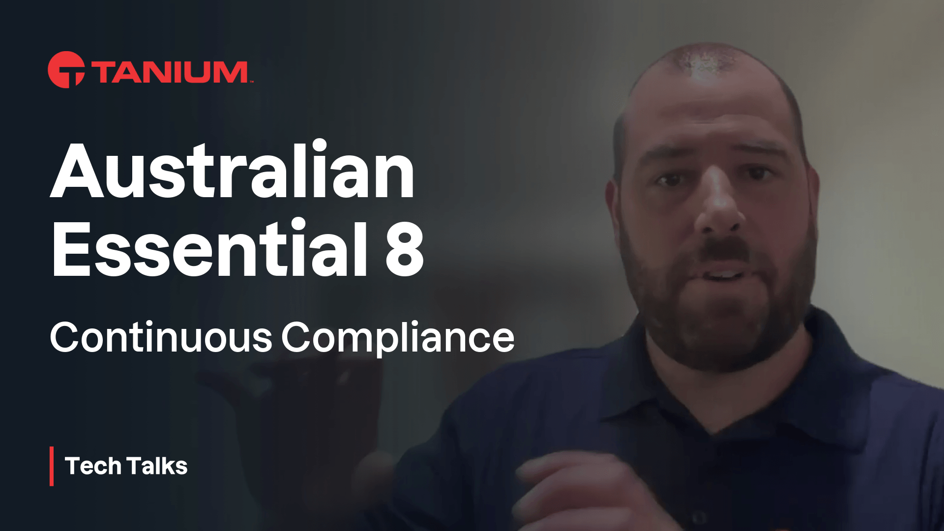 Tanium ComplyによるEssential Eight – Tanium Tech Talks #117のおすすめ画像