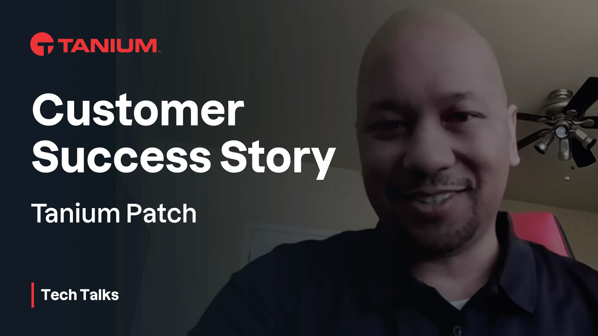 Tanium Patchカスタマーサクセスストーリー - Tanium Tech Talks #124 のビデオサムネイル