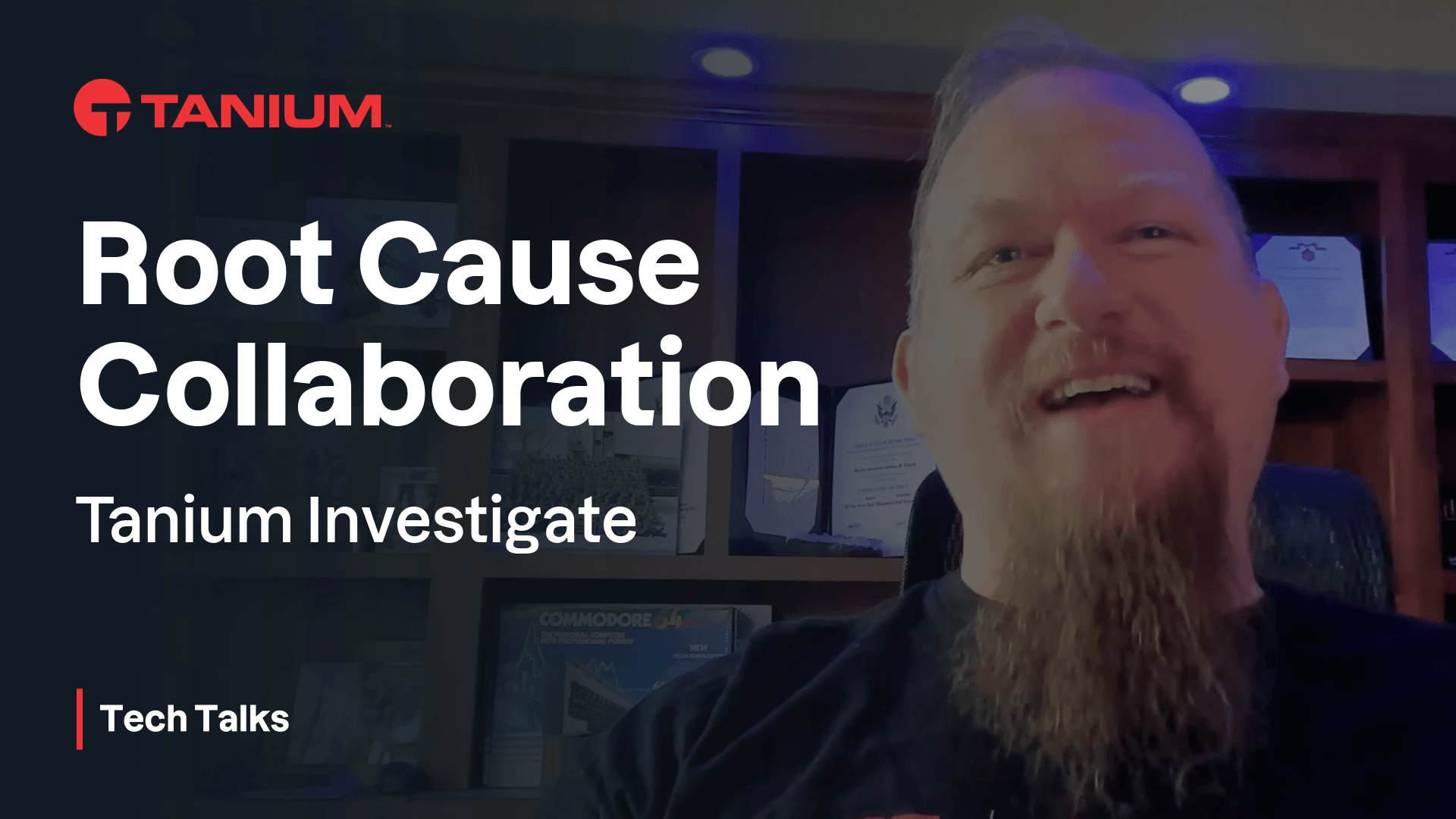 Tanium Investigateによる根本原因のコラボレーション - Tanium Tech Talks #125 のビデオサムネイル