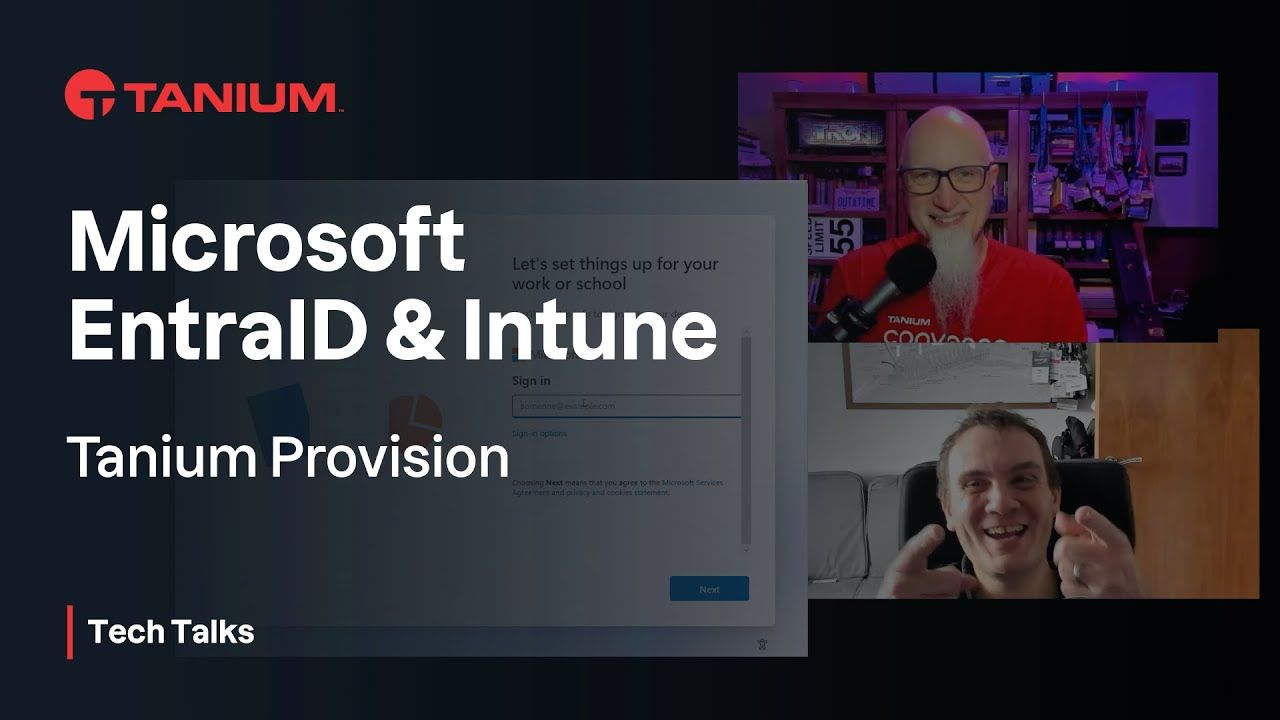 TaniumによるEntra IDとIntuneプロビジョニングの自動化 Tanium Tech Talks #144 video thumbnail