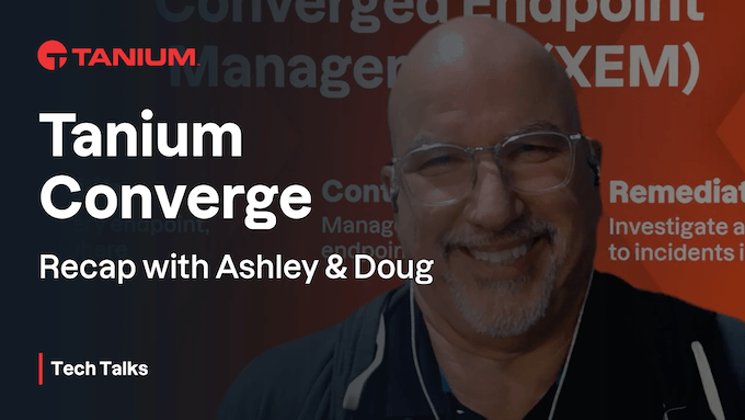 Tanium Tech Talks - Converge 2023 振り返りスペシャル