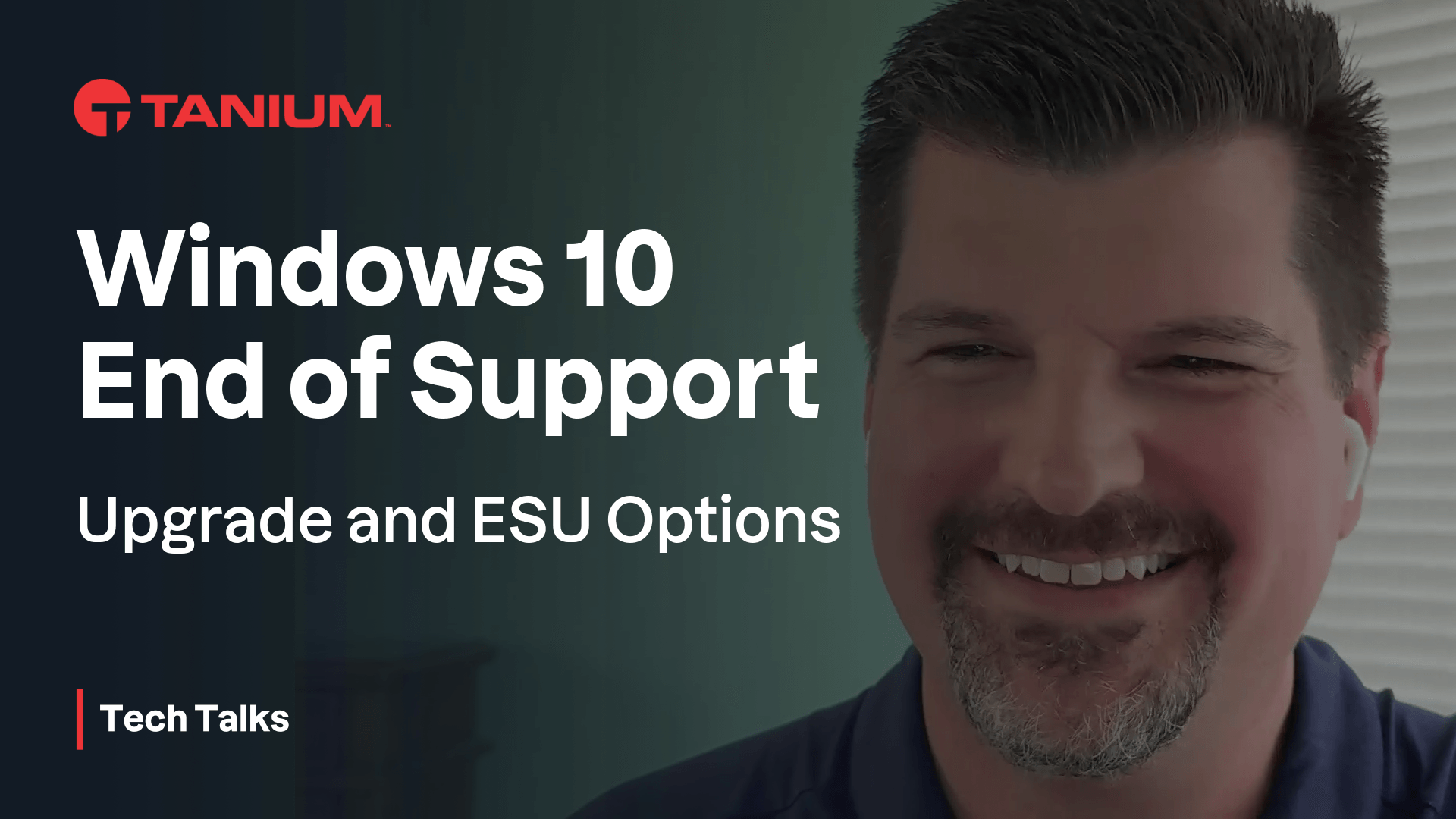 Windows 10サポート終了について知っておくべきこと - Tanium Tech Talks #130 ビデオサムネイル