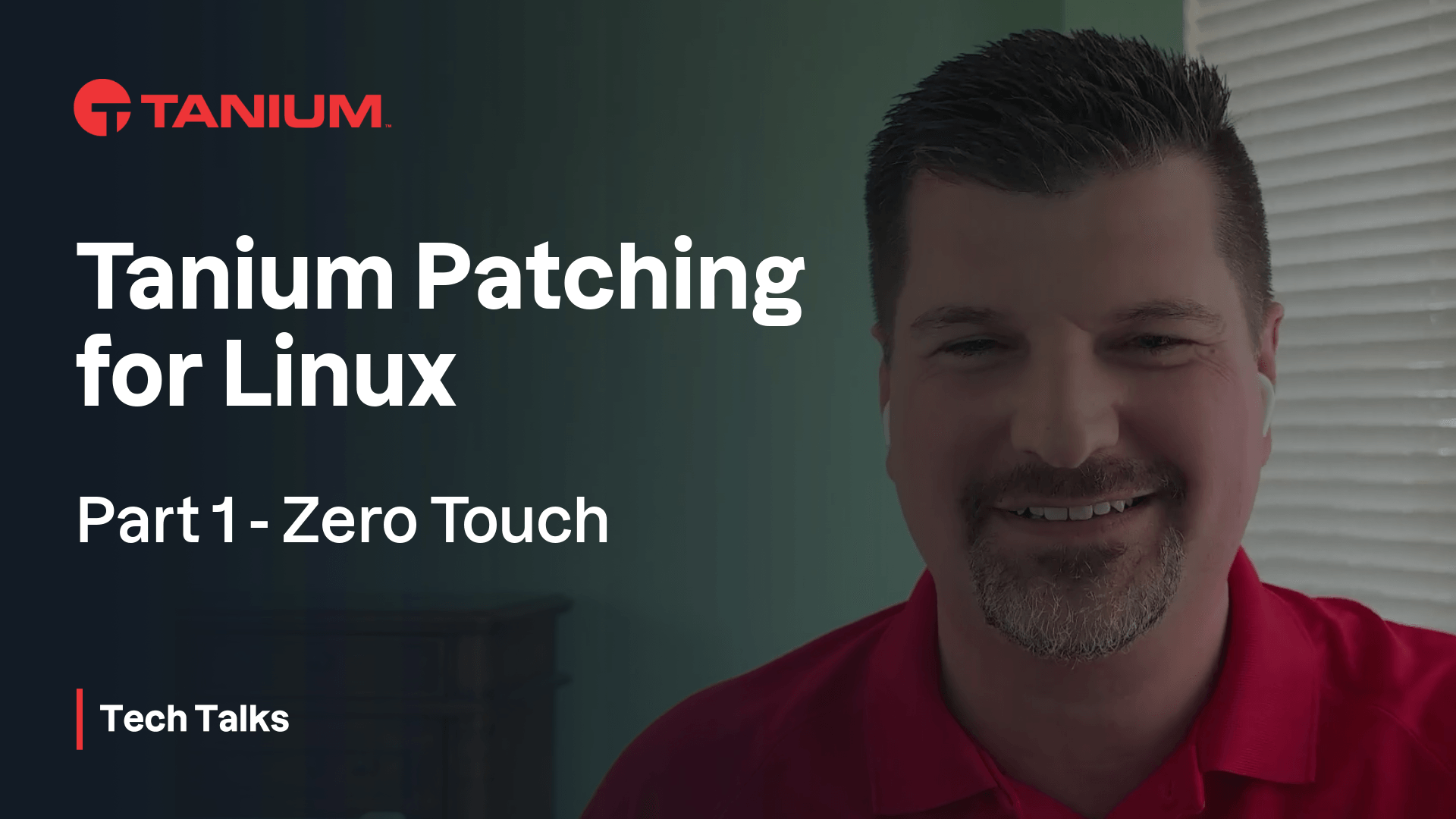 ゼロタッチからライトタッチへ:TaniumでLinuxパッチ適用をマスターする – Tanium Tech Talks #128